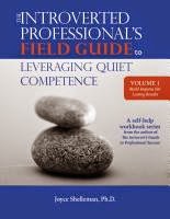 NEW WORKBOOK: VOL. 1 of The Introverted Professional's Field Guide to Leveraging Quiet Competence