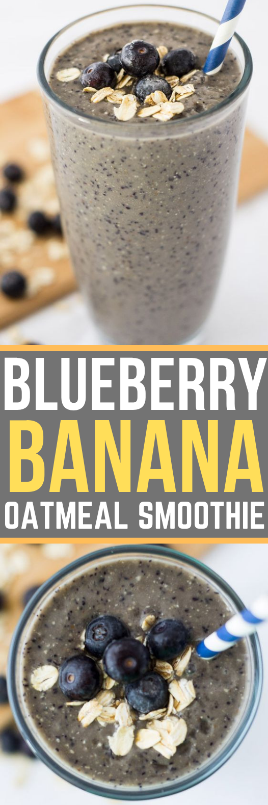 BLUEBERRY BANANA OATMEAL SMOOTHIE BLUEBERRY BANANA OATMEAL SMOOTHIE