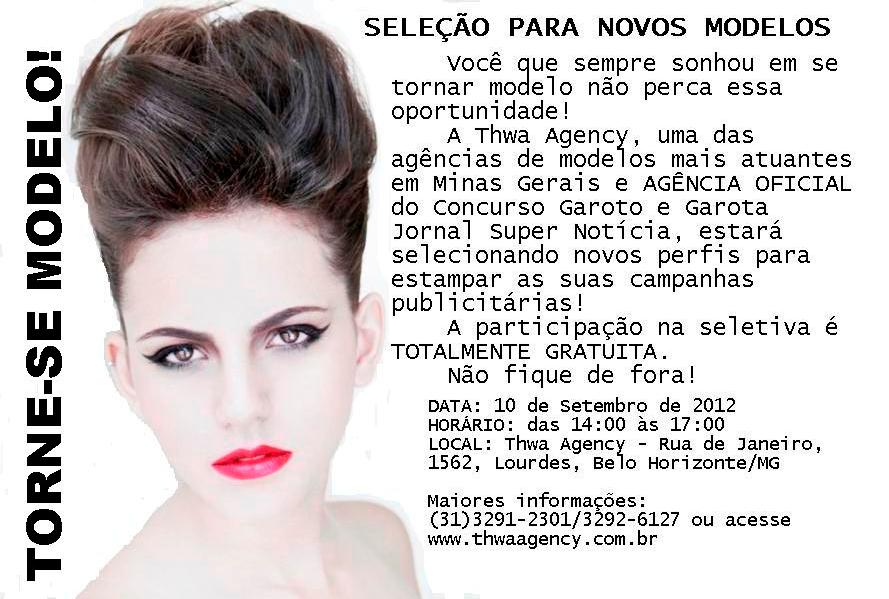 THWA AGENCY /AGÊNCIA DE MODELOS SELEÇÃO PARA NOVOS MODELOS EM BELO HORIZONTE THWA AGENCY