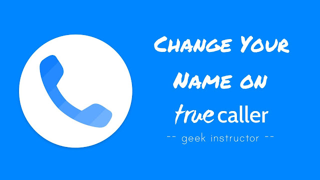 Change your name on Treucaller