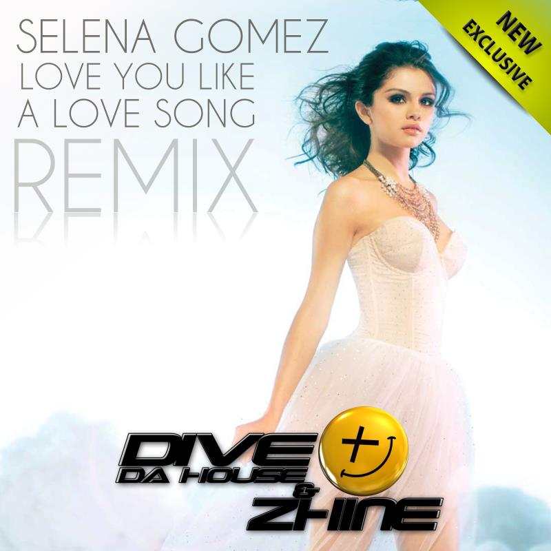 Песня i love you song baby. Love you like a Love Song. Selena Gomez Love Song.
