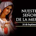 Hoy Celebramos a Nuestra Señora de la Merced [24 de Septiembre]