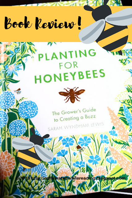Book Review: Planting for Honeybees by Sarah Wyndham Lewis