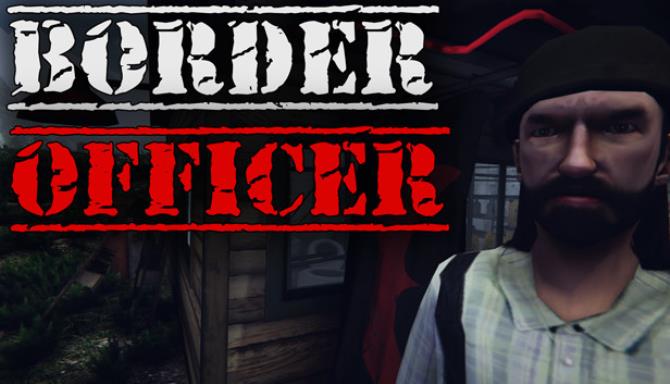 Border Officer PC Game Download