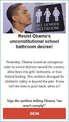 http://www.citizengo.org/en/ed/34581-resist-obamas-unconstitutional-school-bathroom-decree?dr=571432::9f895cb6c91fa007c9735541cdaaf73e&utm_source=email&mkt_tok=eyJpIjoiWlRVMU4yUTVNVEJsTTJKaiIsInQiOiJWSTdxWmtYRzF2QXJtdnBOMjdBY1RXRjRQRGJ3ZFJoOTJFQXExWGd0XC9Sd0hcL1ZjWTdNQ045RzBVU0VEKyt2KzJRYTkyeE5NSFYwbFludlRyNXpxQ0czMENtRFpSM1BIRlhPa3hGOGQ1NVkwPSJ9