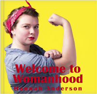  Welcome to Womanhood by Hannah Anderson