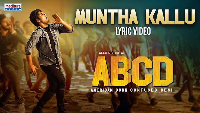 Muntha Kallu Telugu Song Lyrics - ABCD (2019) Muntha Kallu Telugu Song Lyrics - ABCD (2019)