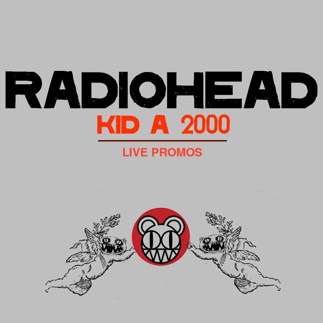 100 Greatest Bootlegs Radiohead Kid A 2000 Live Promos Flac kid a 2000 live promos flac