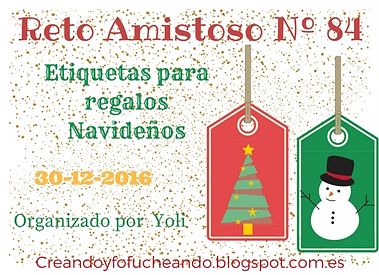 https://creandoyfofucheando.blogspot.com.es/2016/12/organizo-el-reto-amistoso-n-84.html