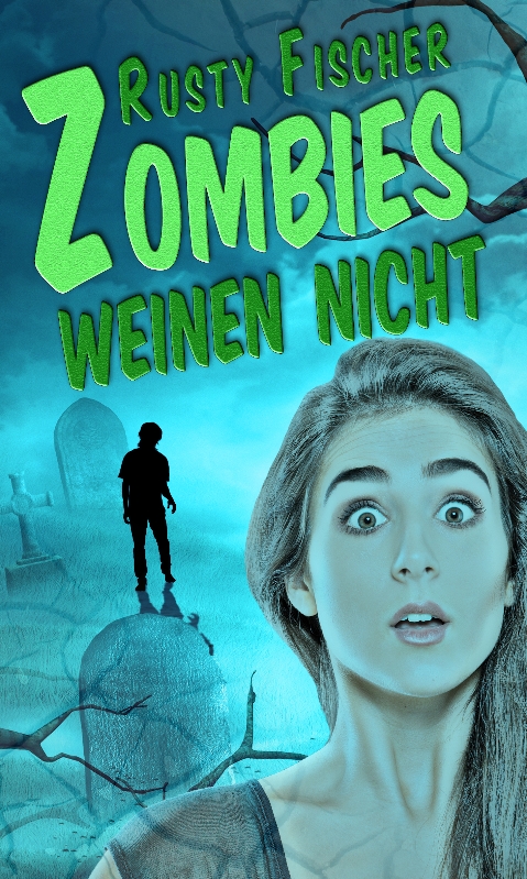Zombies weinen nicht