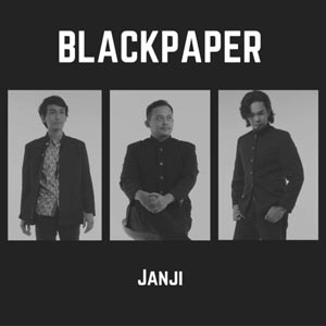 Lirik Lagu Janji – Blackpaper - Lirik Lagu Dewi