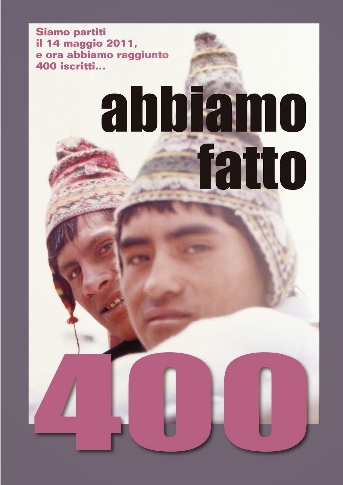 400 fan, "Sulle vie del mondo".