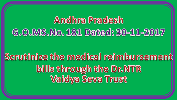 AP GO Ms No 181 || Scrutinize the medical reimbursement bills through the Dr.NTR Vaidya Seva Trust