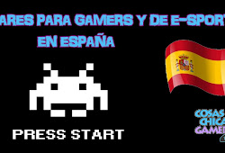 BARES GAMERS Y DE E-SPORTS EN ESPAÑA