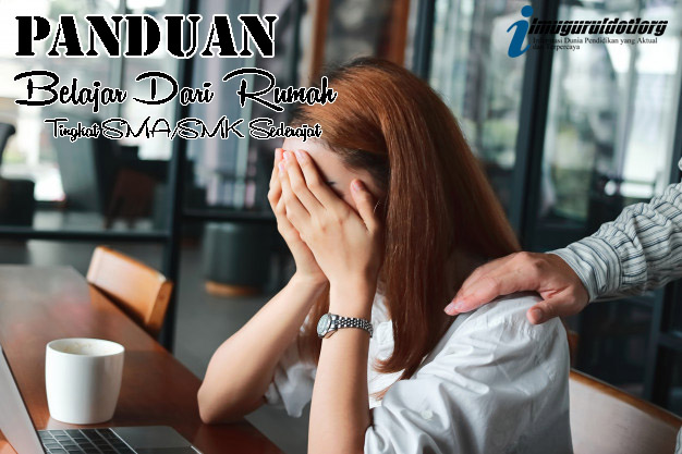 Panduan Belajar Dari Rumah Tingkat SMA/SMK