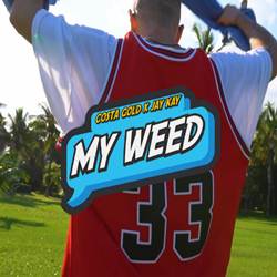 My Way, My Weed - Costa Gold feat. Jay Kay Mp3 Baixar My Way, My Weed - Costa Gold feat. Jay Kay Mp3