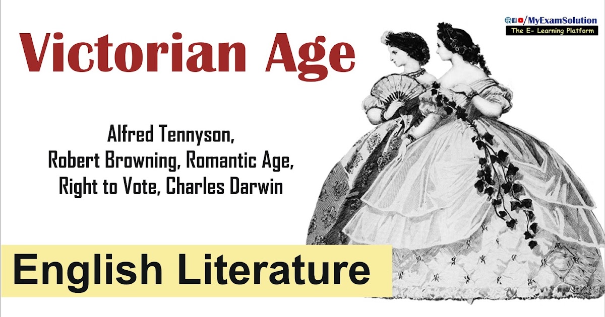 Victorian Age English Literature for UGC NET My Exam Solution