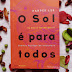 Resenha | O sol é para todos, de Harper Lee