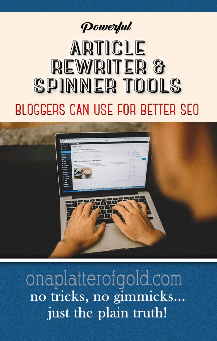 Best Online Article Rewriter And Article Spinner Tools For Bloggers And Content Writers