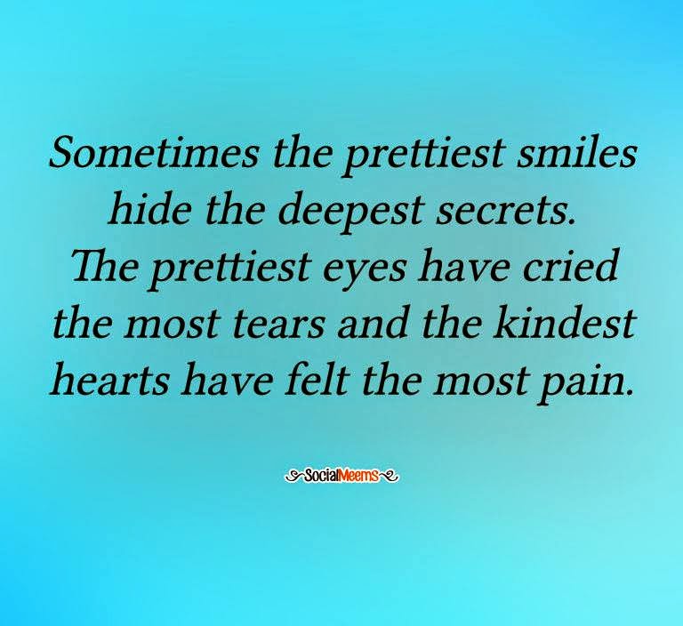 The Kindest hearts have Felt the Most Pain ... - Quotes