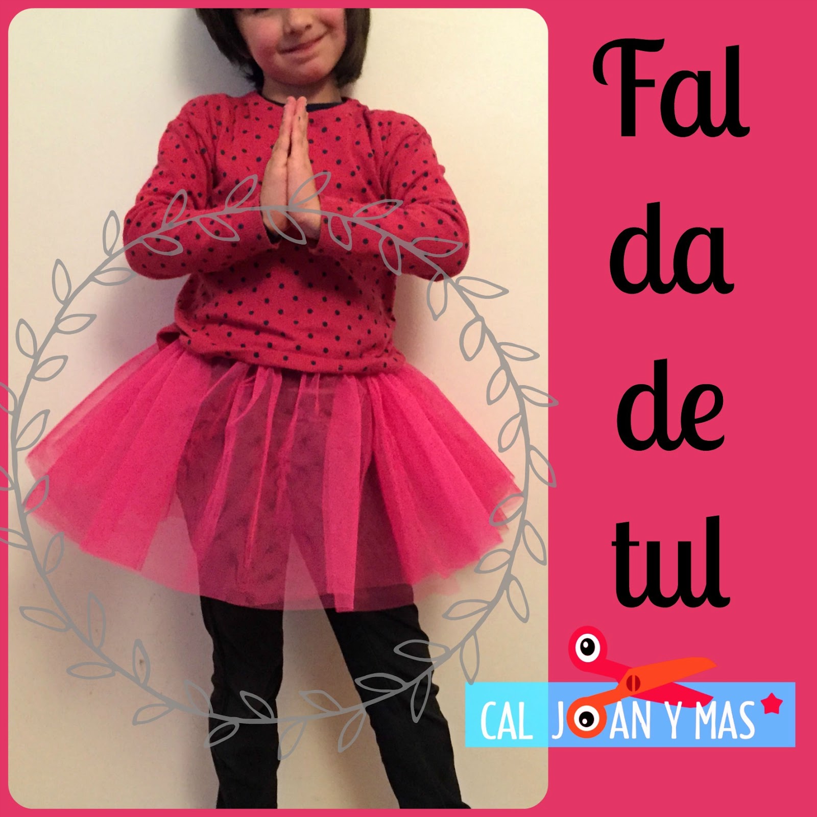 Joan y más: FALDA DE TUL (SIN NUDOS)