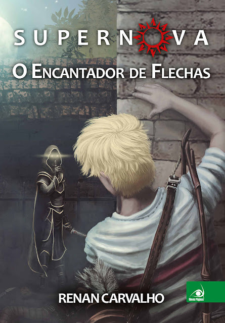 Supernova O encantador de flechas Renan Carvalho