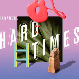 paramore hard times