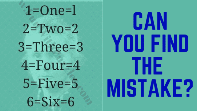 Can you find the mistake? 1=One=1, 2=Two=2, 3=Three=3, 4=Four=4, 5=Five=5, 6=Six=6