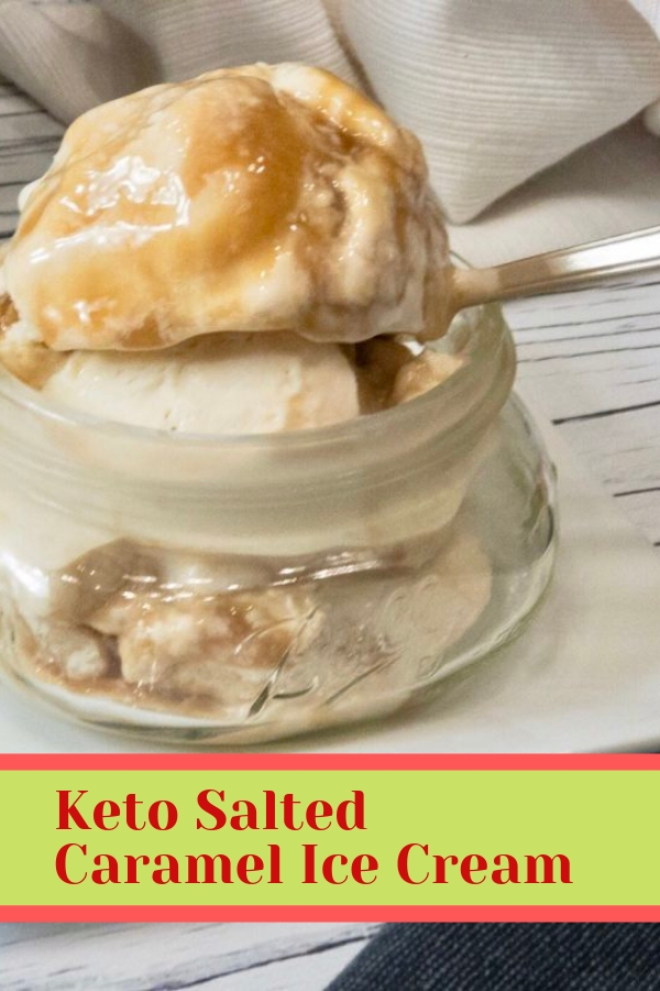 Keto Salted Caramel Ice Cream Foods for healthy diets