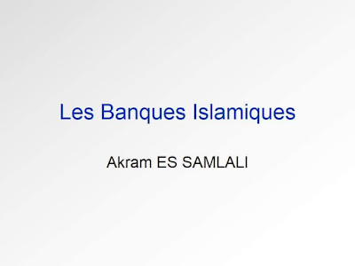 Les Banques Islamiques - Akram ES SAMLALI - PDF