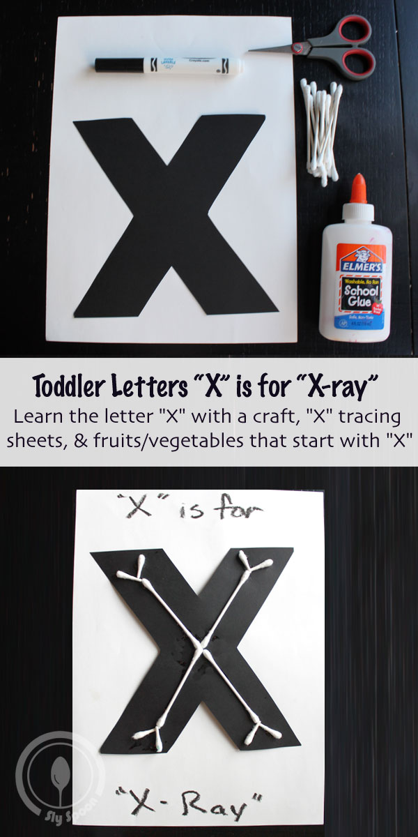 Sly Spoon Toddler Letters "X" is for "XRay"