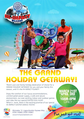 Give your Family a Grand Holiday Getaway at Hi-Impact Planet this Easter!