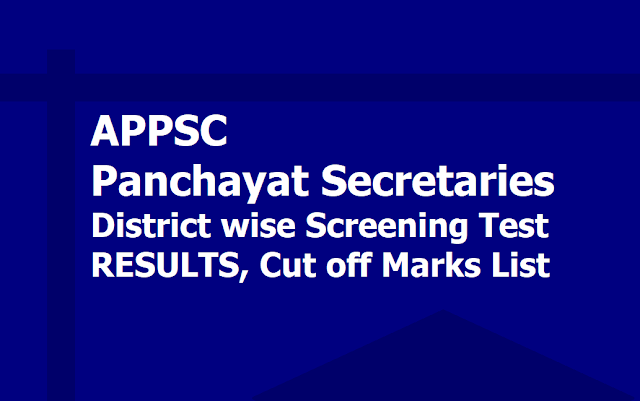 District wise APPSC Panchayat Secretaries Screening Test Results, Cut off Marks List 2019 download District wise APPSC Panchayat Secretaries Screening Test Results, Cut off Marks List 2019 download