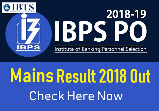 IBPS PO Mains 2018 Result Out: Check Result Direct Link!