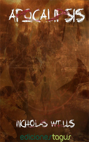 Apocalipsis de Nicholas Wells Apocalipsis de Nicholas Wells
