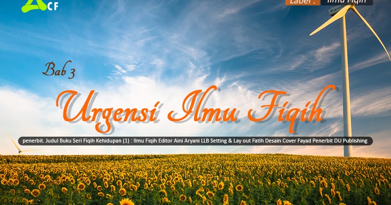 Bab 3 Urgensi Ilmu Fiqih - Al Goruk