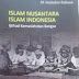 Membaca Islam Nusantara Perspektif Islam Indonesia
