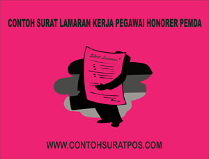 Contoh Surat Lamaran Kerja Pegawai Honorer Pemda Gambar untuk Contoh Surat Lamaran Kerja Pegawai Honorer Pemda