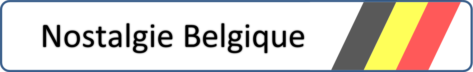 Belgique - Nostalgie Belgique