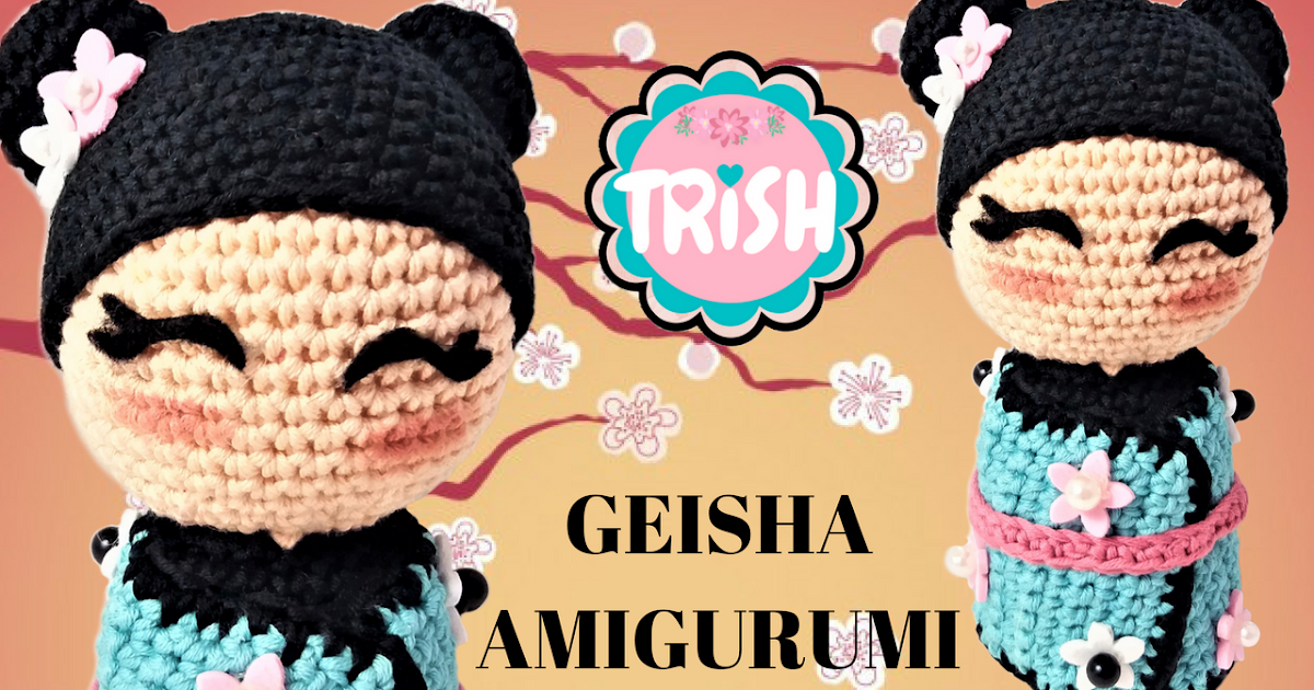 Patrigurumis 🎎GEISHA AMIGURUMI 🎎 FÁCIL CROCHET DIY🎎🎎