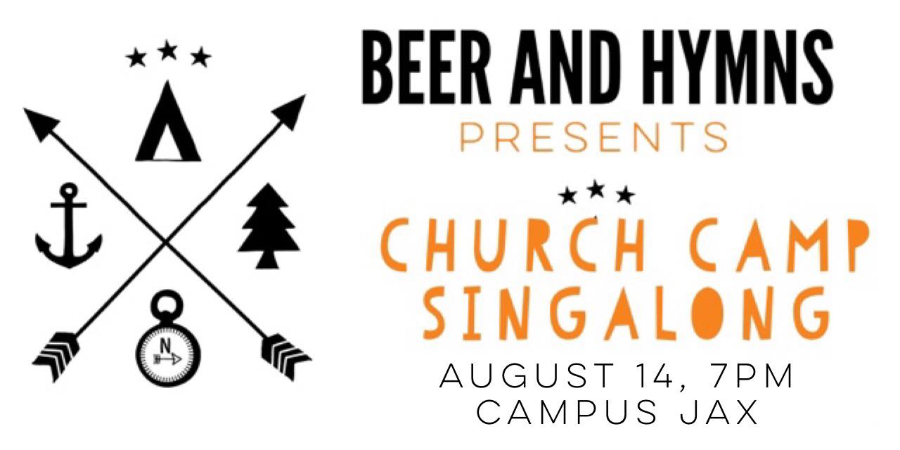 Beer and Hymns Orange County Beer & Hymns Presents Church Camp Singalong