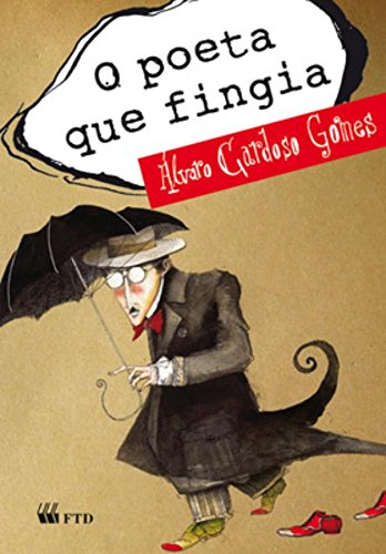O poeta que fingia - Álvaro Cardoso Gomes