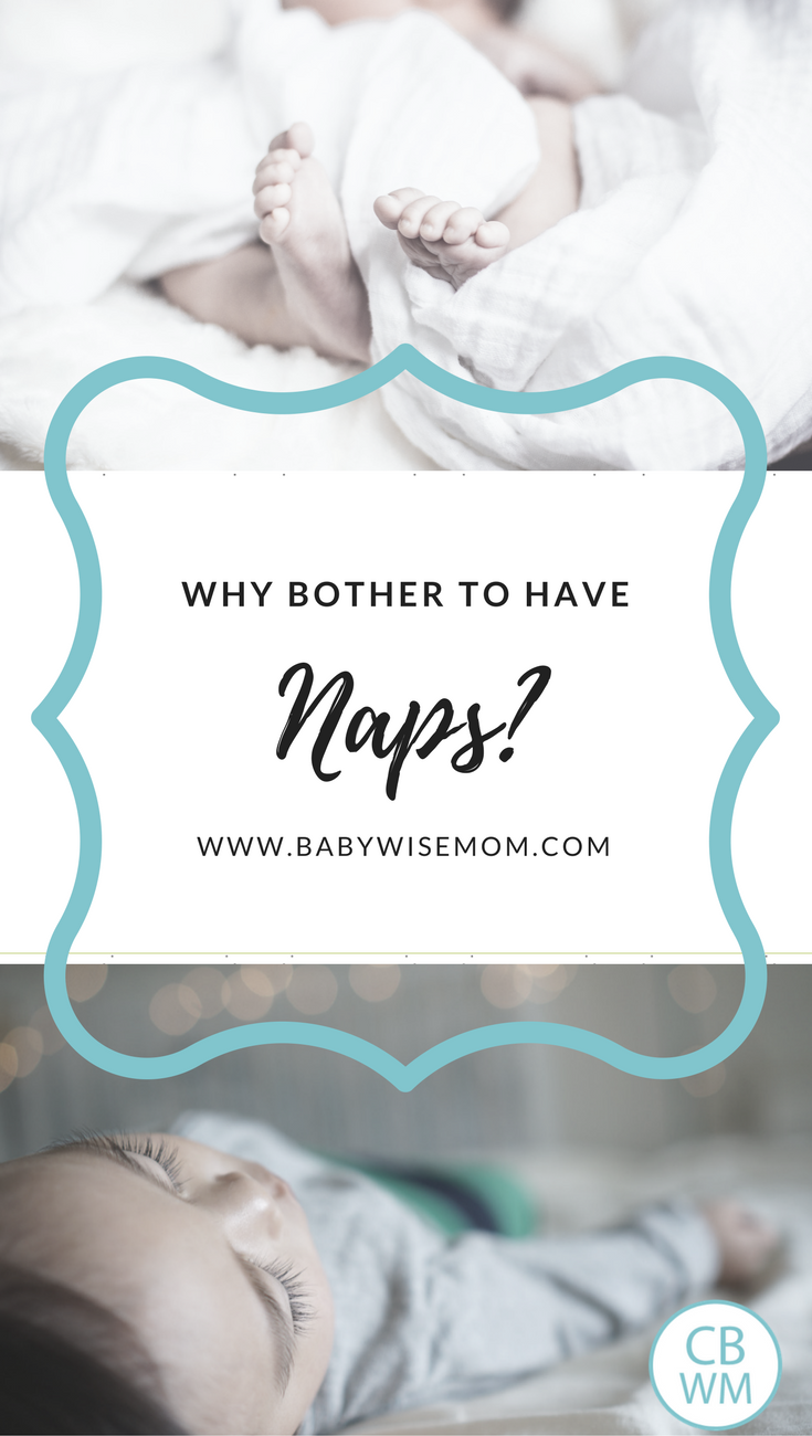 Why Have Naps? Chronicles of a Babywise Mom