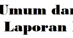 Tujuan Umum Dan Tujuan Kualitatif Laporan Keuangan Akuntansi Tujuan Umum Dan Tujuan Kualitatif Laporan Keuangan Akuntansi