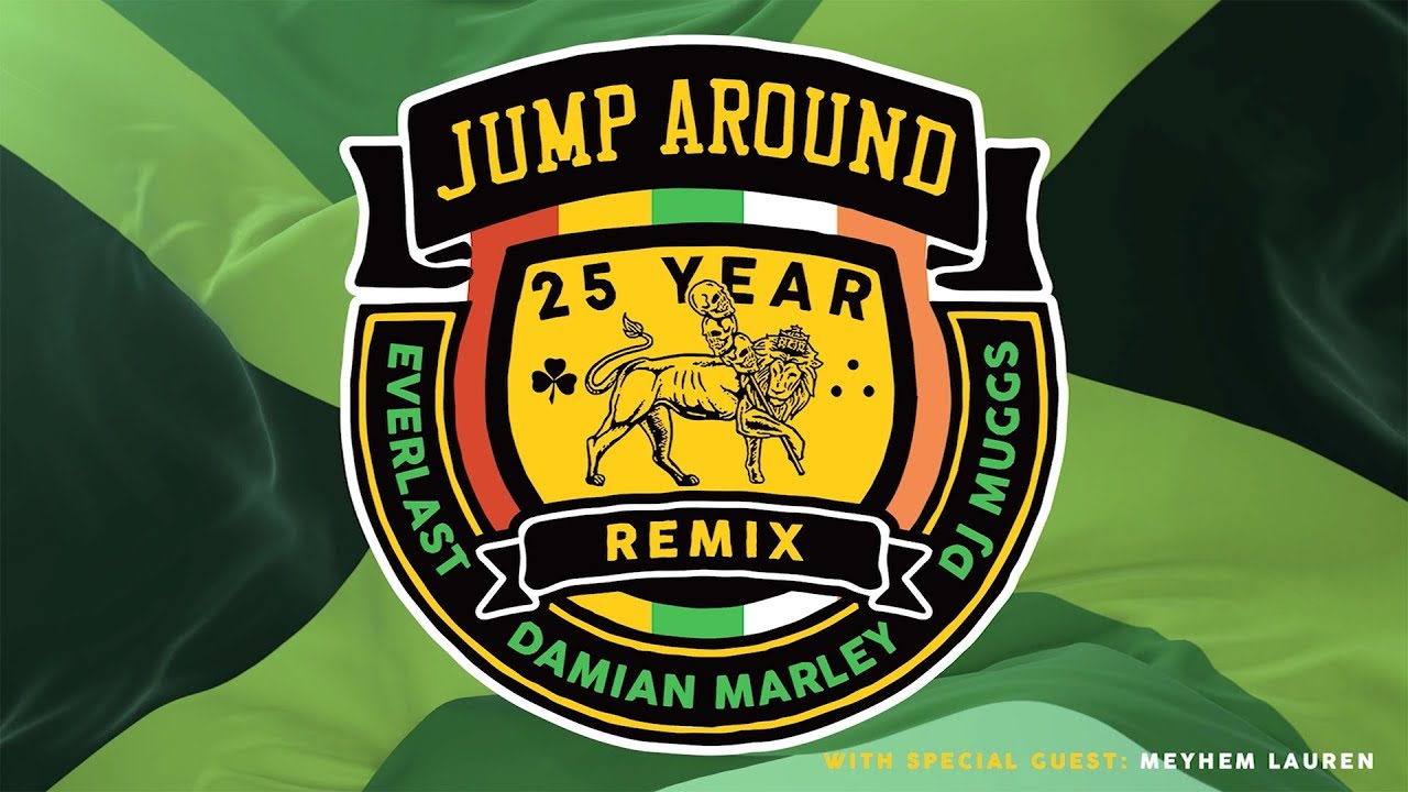 JUMP AROUND IM 25 JAHRES REMIX | DJ MUGGS FEAT. DAMIAN MARLEY, EVERLAST & MEYHEM