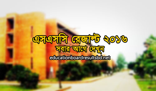 SSC Result 2016 For All Education Board Bangladesh SSC result 2016