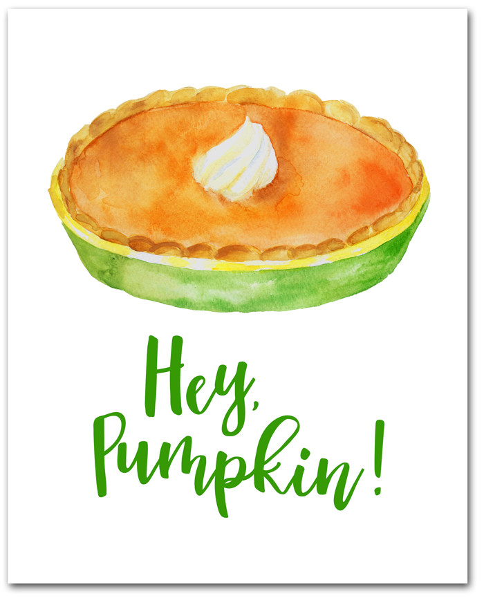 Hey, Pumpkin Free Printable