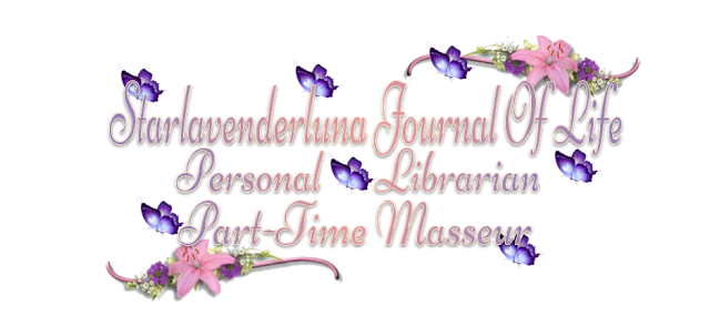 Starlavenderluna's Journal Of Life