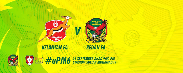 Live Streaming Kelantan Vs Kedah Piala Malaysia 16.9.2018
