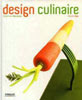 Design Culinaire//S.Bureaux+C.Cau-Eyrolles-2010//ISBN:978-2212125634
